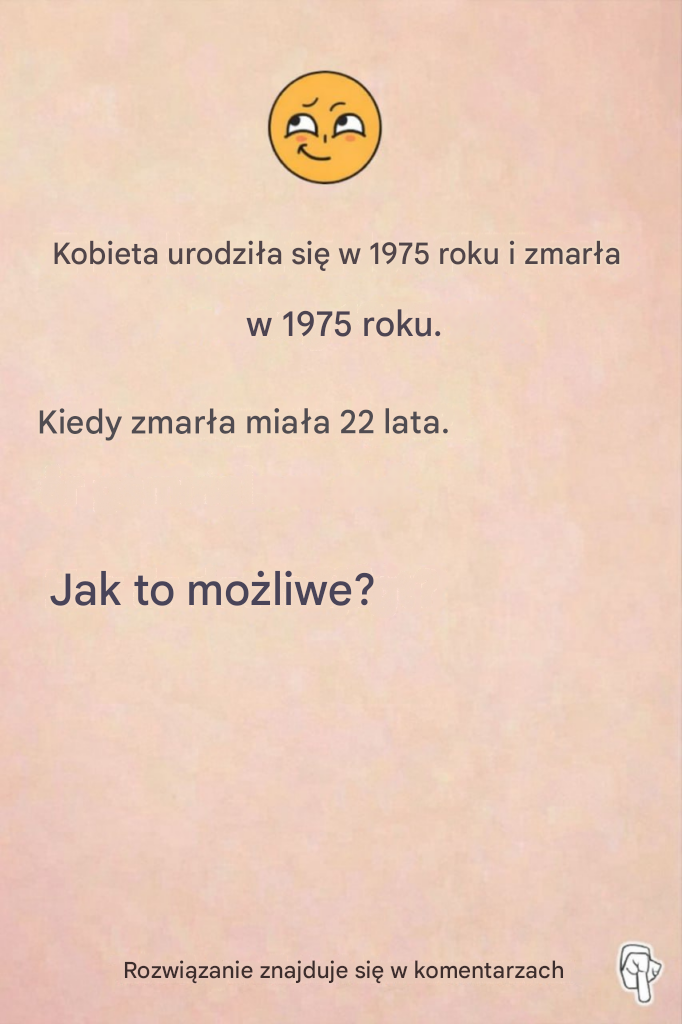 Zagadka: Ta kobieta urodziła się w 1975 roku