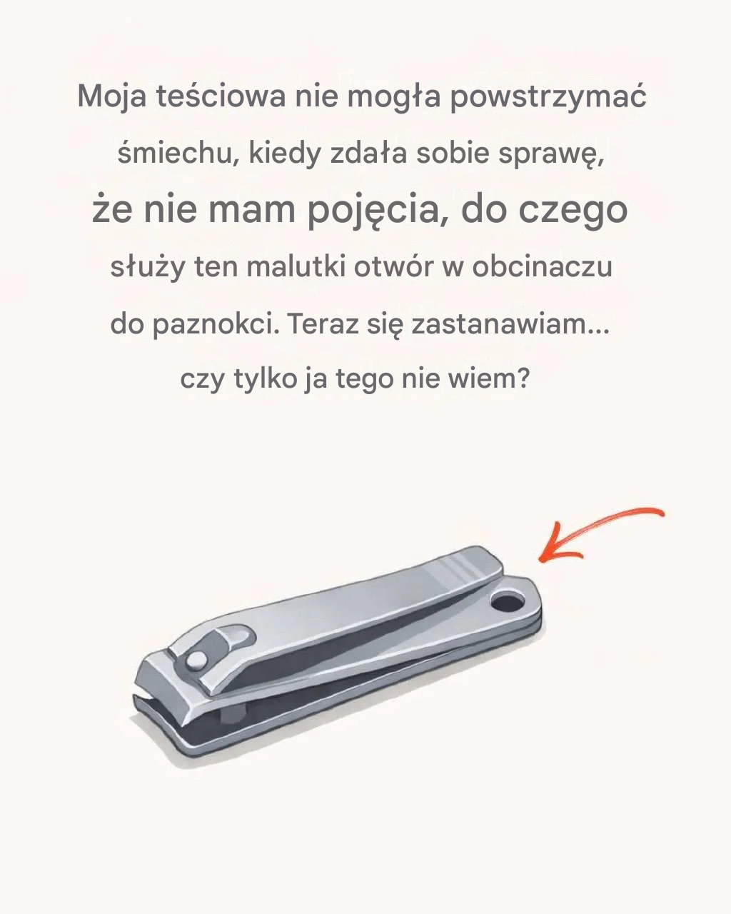 Dlaczego Twój obcinacz do paznokci ma ten mały, okrągły otwór i dlaczego nadal ma to znaczenie